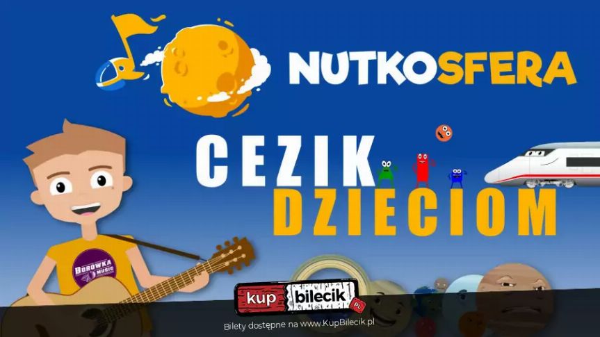 NutkoSfera z CeZikiem - Koncert dla dzieci w G2A Arena