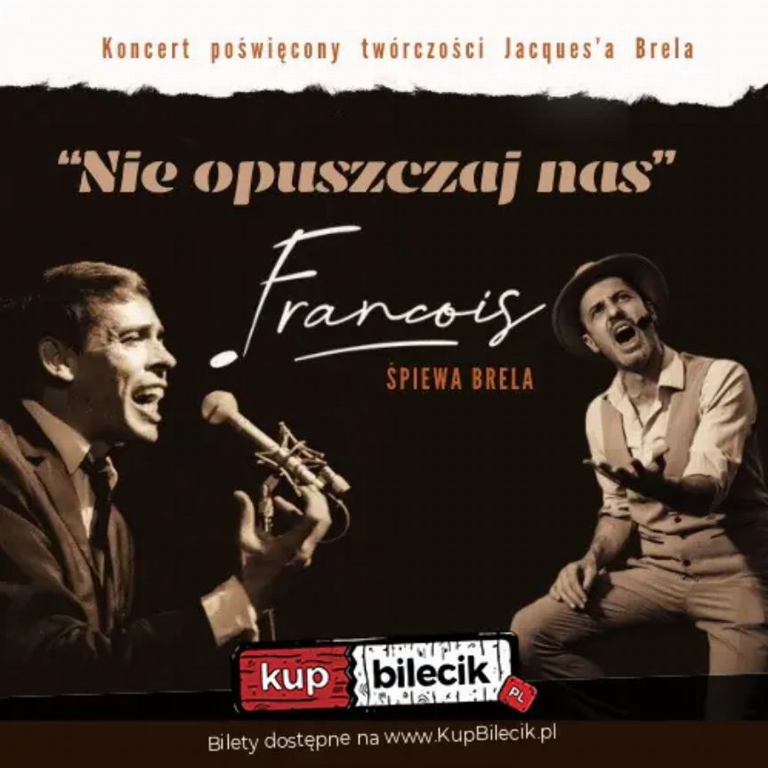Francois Martineau: Odkryj Jacques'a Brela w Rzeszowie