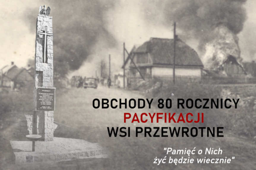 80. rocznica pacyfikacji wsi Przewrotne