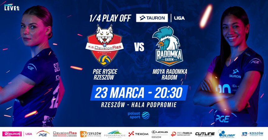 1/4 Play-OfF TauronLiga: PGE Rysice Rzeszów vs MOYA Radomka Radom