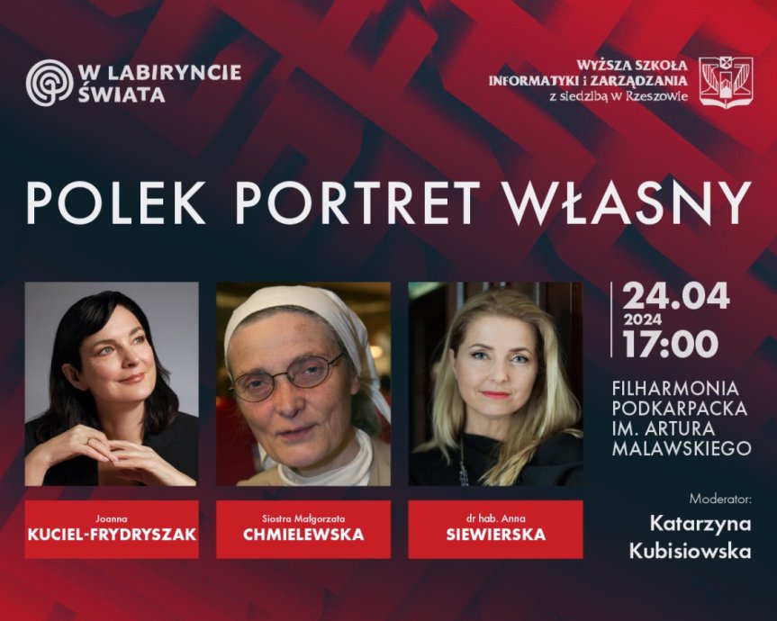 „Polek portret własny” - spotkania z udziałem Joanny Kuciel-Frydryszak, s. Małgorzaty Chmielewskej oraz prof. Anny Siewierskiej