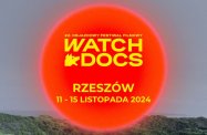 Festiwal Watch Docs po raz siedemnasty w Rzeszowie