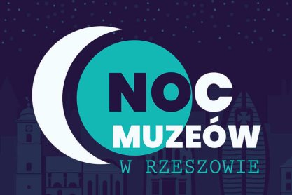 Noc Muzeów w Rzeszowie 2023