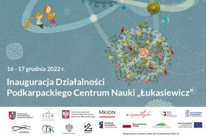Podkarpackie Centrum Nauki "Łukasiewicz" w Jasionce otwiera swoje podwoje