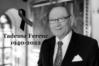 Tadeusz Ferenc nie żyje