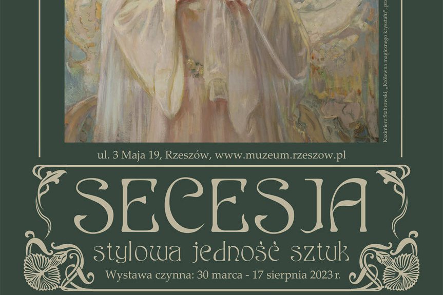 Wystawa czasowa "SECESJA - stylowa jedność sztuk"